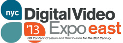 Digital Video Expo East 2013